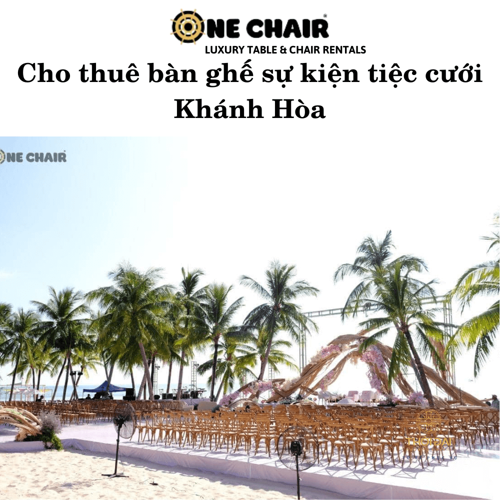Cho thuê bàn ghế sự kiện tiệc cưới Khánh Hòa