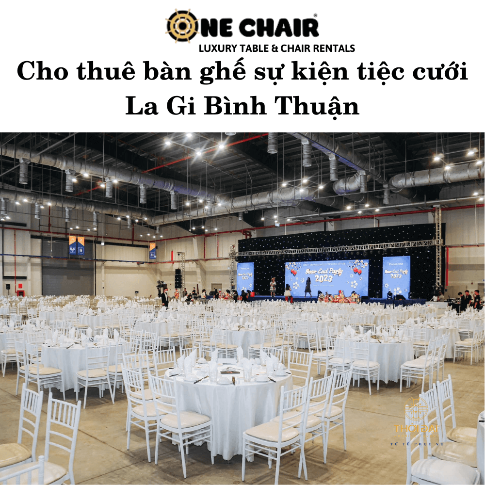 Cho thuê bàn ghế sự kiện tiệc cưới La Gi Bình Thuận