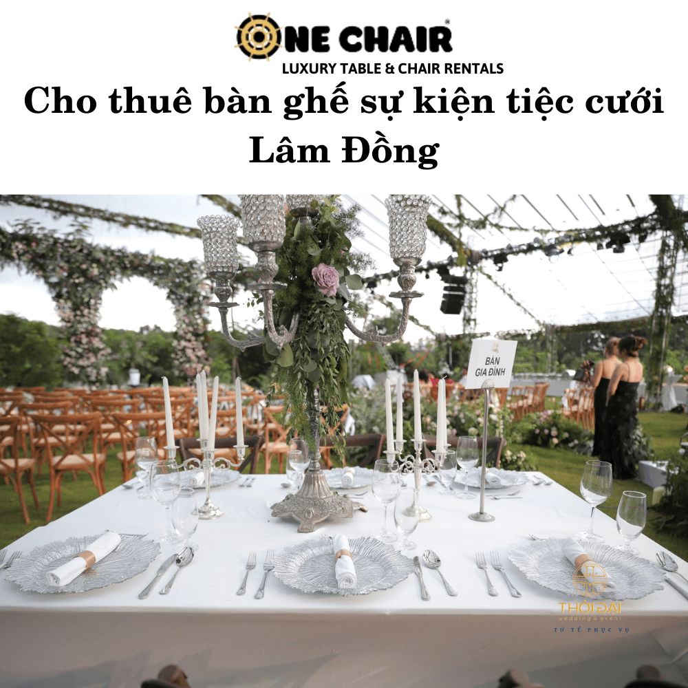 Cho thuê bàn ghế sự kiện tiệc cưới Lâm Đồng
