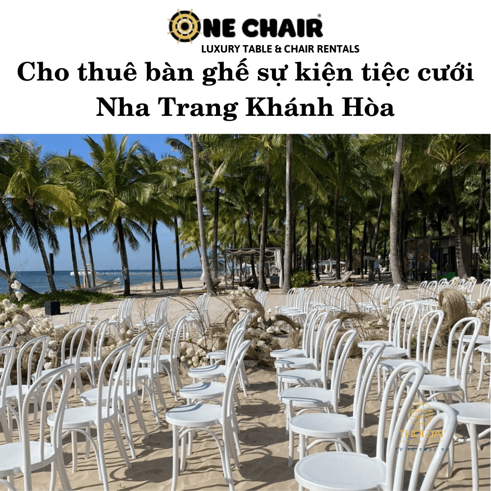 Cho thuê bàn ghế sự kiện tiệc cưới Nha Trang Khánh Hòa