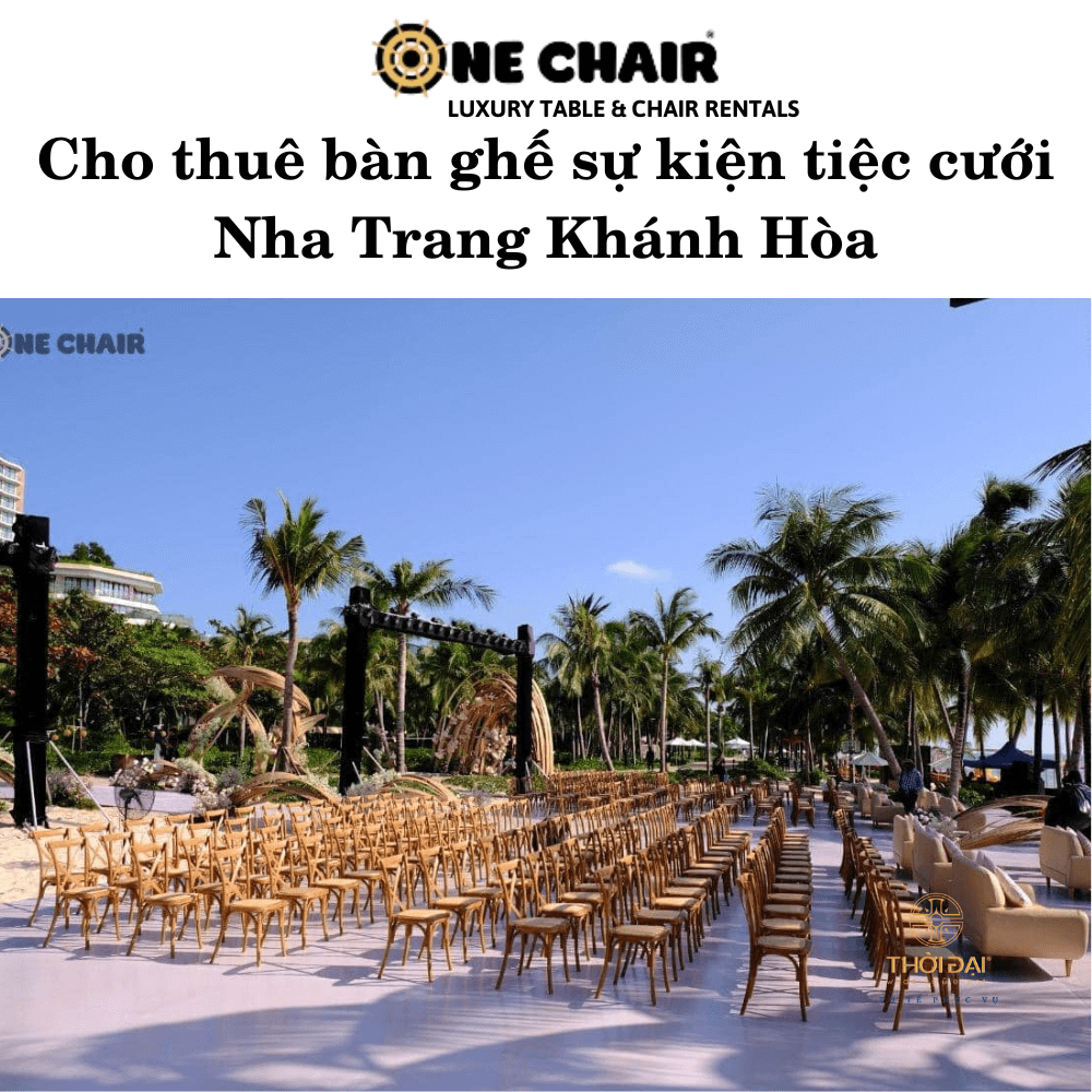 Cho thuê bàn ghế sự kiện tiệc cưới Nha Trang Khánh Hòa