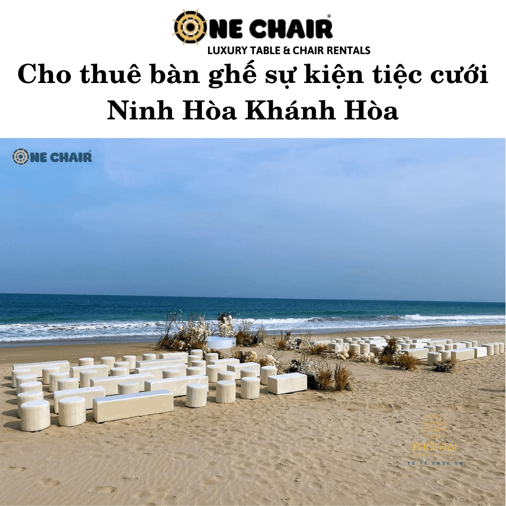 Cho thuê bàn ghế sự kiện tiệc cưới Ninh Hòa Khánh Hòa