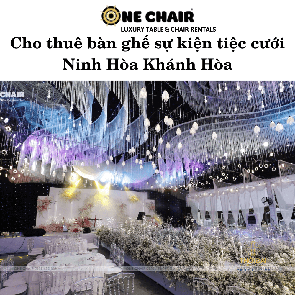 Cho thuê bàn ghế sự kiện tiệc cưới Ninh Hòa Khánh Hòa