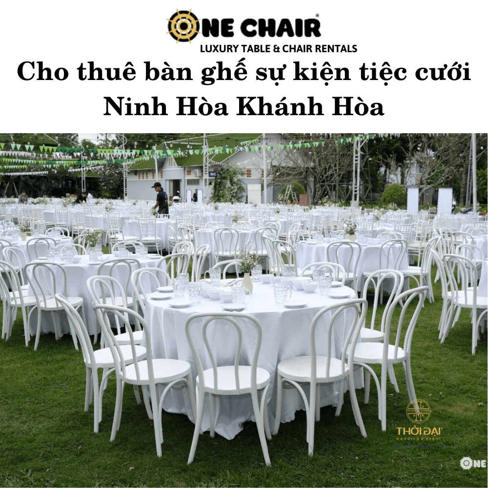 Cho thuê bàn ghế sự kiện tiệc cưới Ninh Hòa Khánh Hòa