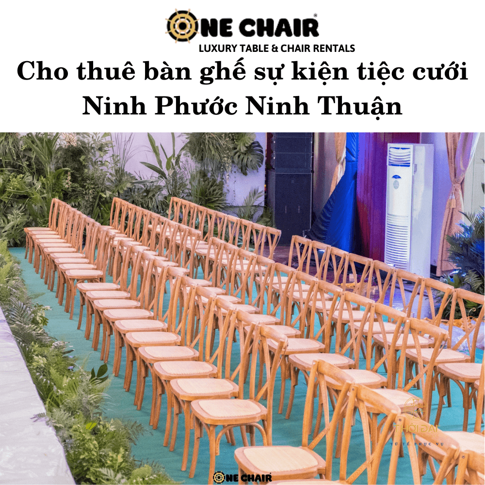 Cho thuê bàn ghế sự kiện tiệc cưới Ninh Phước Ninh Thuận