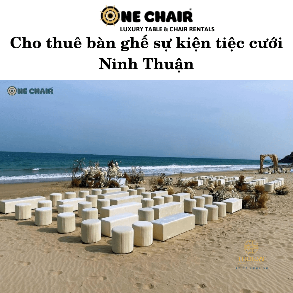 Cho thuê bàn ghế sự kiện tiệc cưới Ninh Thuận