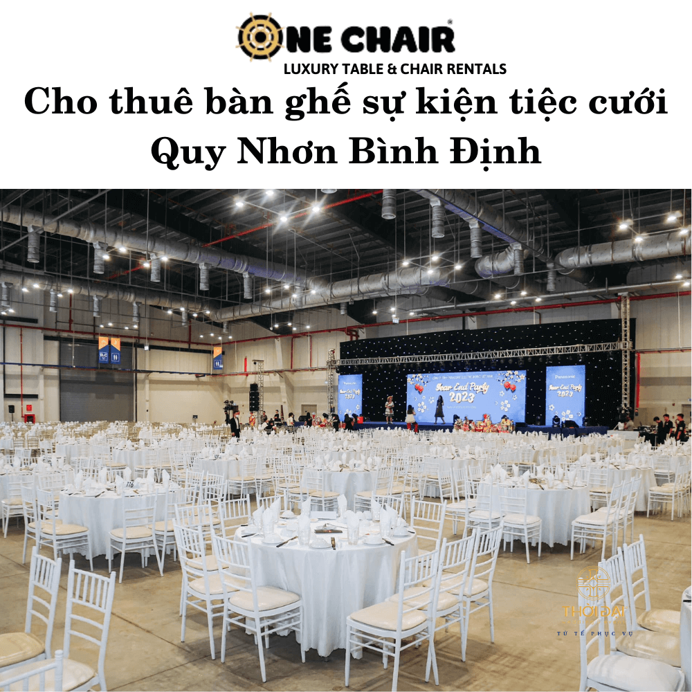 Cho thuê bàn ghế sự kiện tiệc cưới Quy Nhơn Bình Định