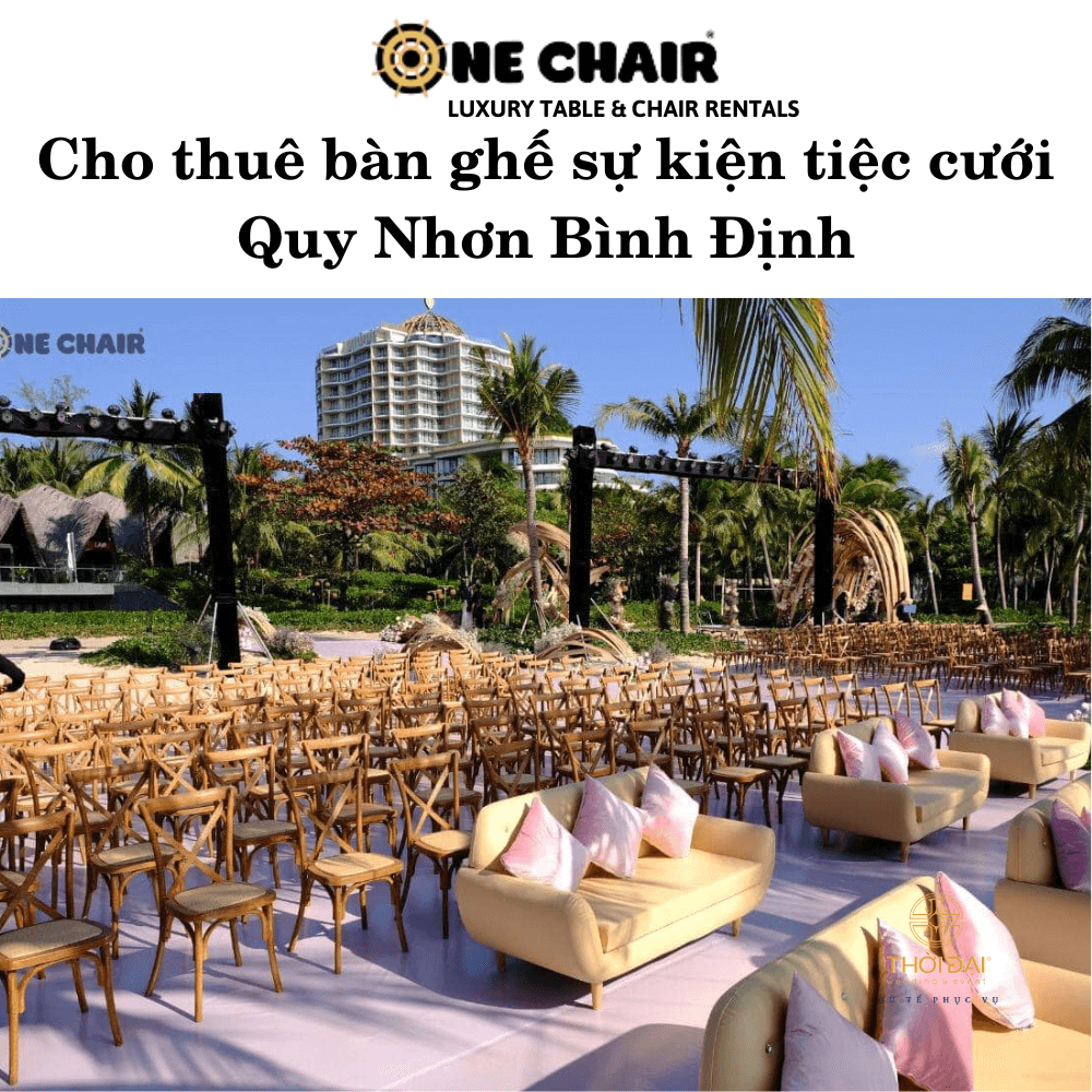 Cho thuê bàn ghế sự kiện tiệc cưới Quy Nhơn Bình Định