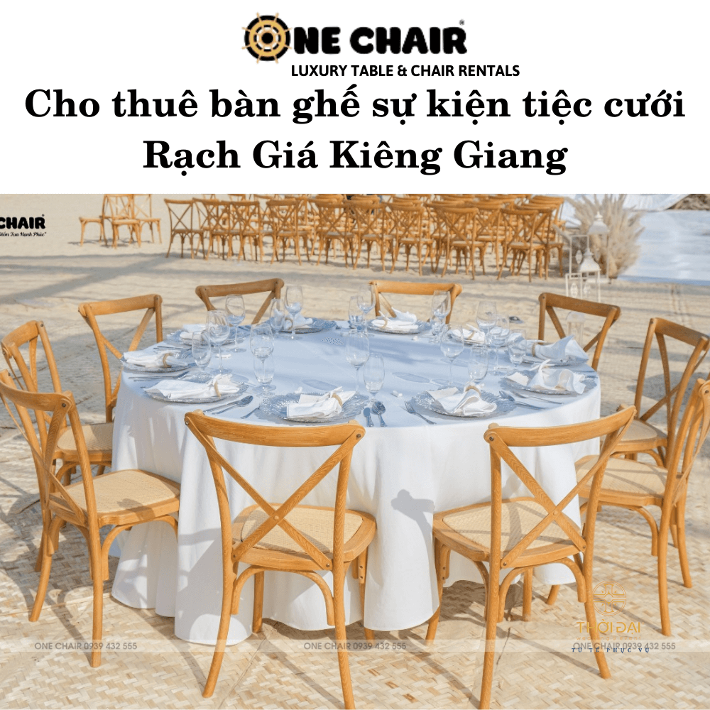 Cho thuê bàn ghế sự kiện tiệc cưới Rạch Giá Kiên Giang