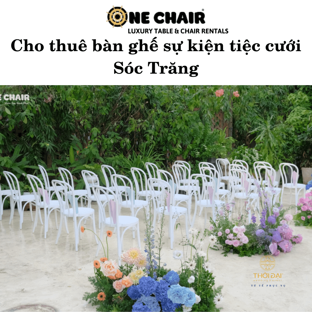 Cho thuê bàn ghế sự kiện tiệc cưới Sóc Trăng