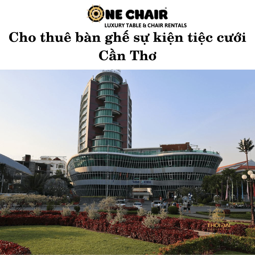 Cho thuê bàn ghế sự kiện tiệc cưới Cần Thơ