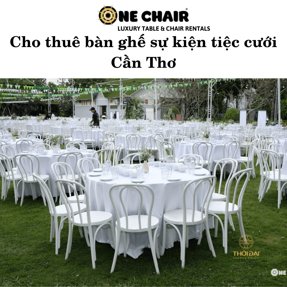 Cho thuê bàn ghế sự kiện tiệc cưới Cần Thơ