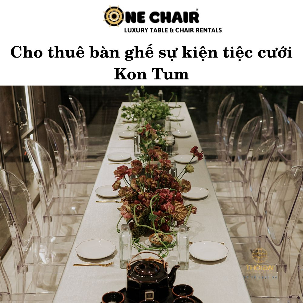 cho thuê bàn ghế sự kiện tiệc cưới tại Kon Tum