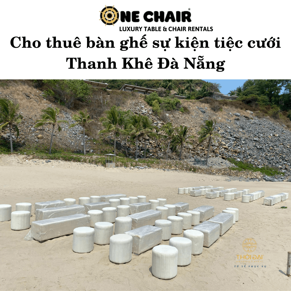 Cho thuê bàn ghế sự kiện tiệc cưới Thanh Khê Đà Nẵng
