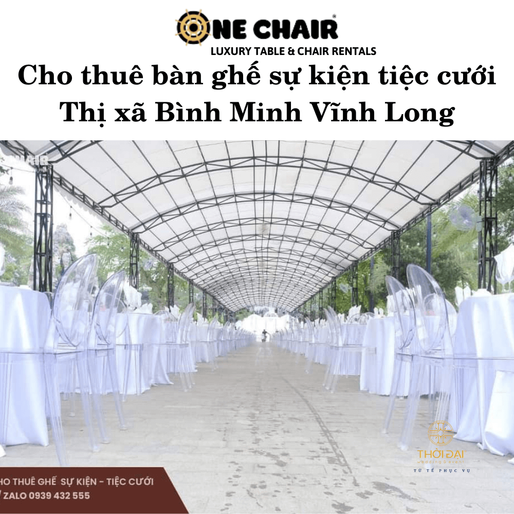 Cho thuê bàn ghế sự kiện tiệc cưới Thị xã Bình Minh Vĩnh Long