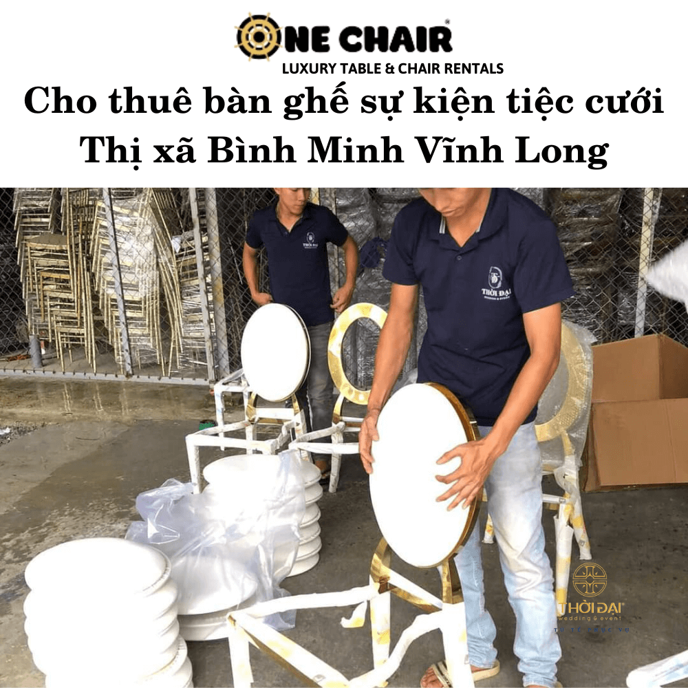Cho thuê bàn ghế sự kiện tiệc cưới Thị xã Bình Minh Vĩnh Long