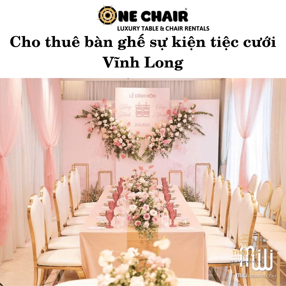 Cho thuê bàn ghế sự kiện tiệc cưới Vĩnh Long