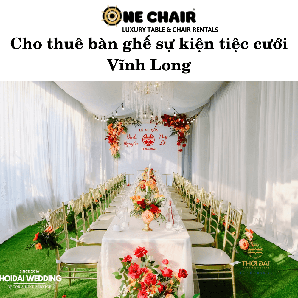Cho thuê bàn ghế sự kiện tiệc cưới Vĩnh Long