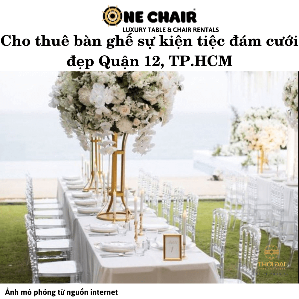 Cho thuê bàn ghế sự kiện tiệc đám cưới đẹp Quận 12, TP.HCM