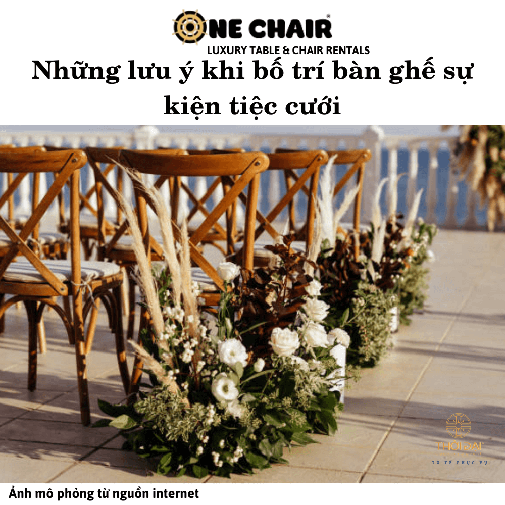 Những lưu ý khi bố trí bàn ghế sự kiện tiệc cưới