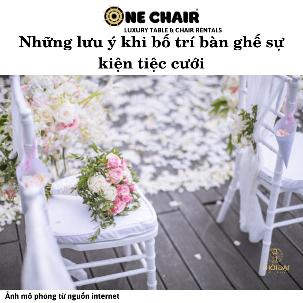 Những lưu ý khi bố trí bàn ghế sự kiện tiệc cưới