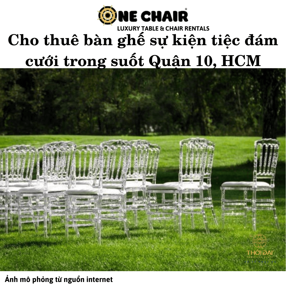 Cho thuê bàn ghế sự kiện tiệc đám cưới trong suốt Quận 10, HCM