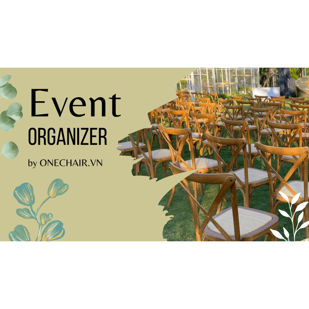 Cho Thuê Bàn Ghế Sự Kiện Sang Trọng Quận 10 TPHCM – ONE CHAIR