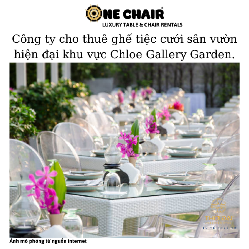Công ty cho thuê ghế tiệc cưới sân vườn hiện đại khu vực Chloe Gallery Garden.