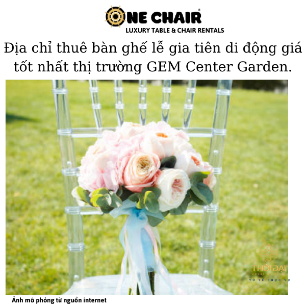 Địa chỉ thuê bàn ghế lễ gia tiên di động giá tốt nhất thị trường GEM Center Garden. 