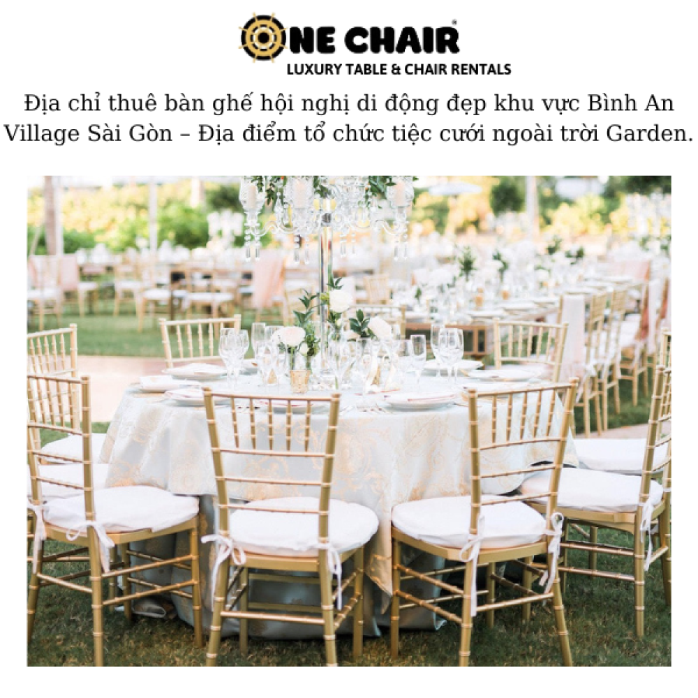 Địa chỉ thuê bàn ghế hội nghị di động đẹp khu vực Bình An Village Sài Gòn – Địa điểm tổ chức tiệc cưới ngoài trời Garden.