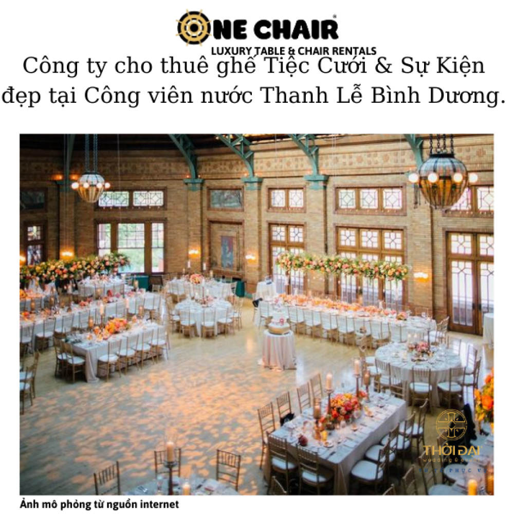 Công ty cho thuê ghế Tiệc Cưới & Sự Kiện đẹp tại Công viên nước Thanh Lễ Bình Dương.