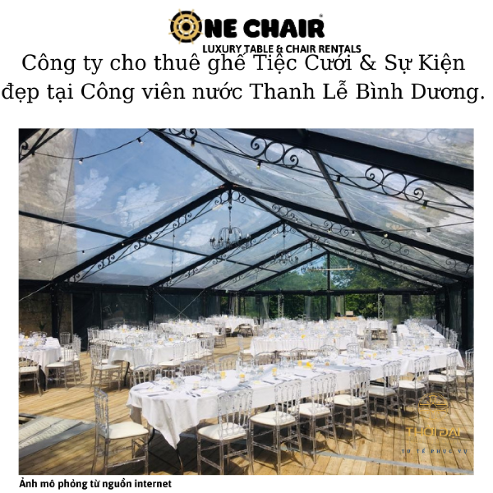 Công ty cho thuê ghế Tiệc Cưới & Sự Kiện đẹp tại Công viên nước Thanh Lễ Bình Dương.