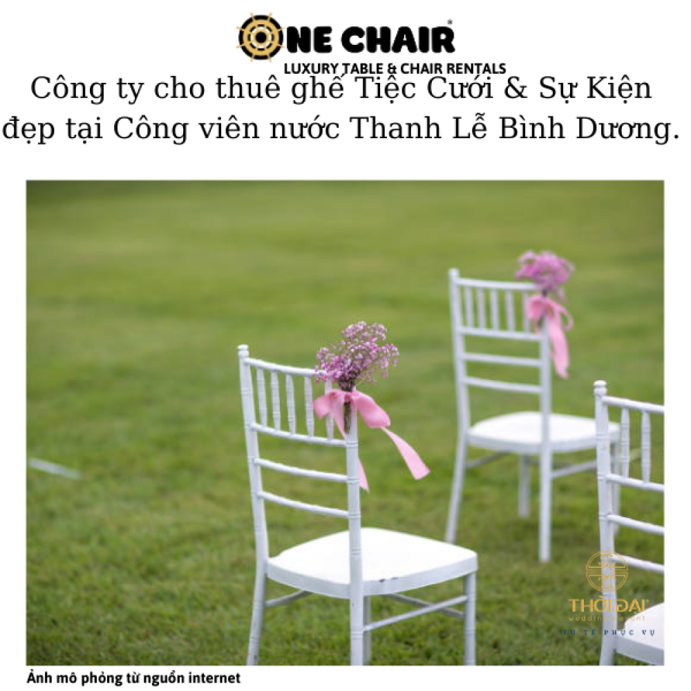 Công ty cho thuê ghế Tiệc Cưới & Sự Kiện đẹp tại Công viên nước Thanh Lễ Bình Dương.