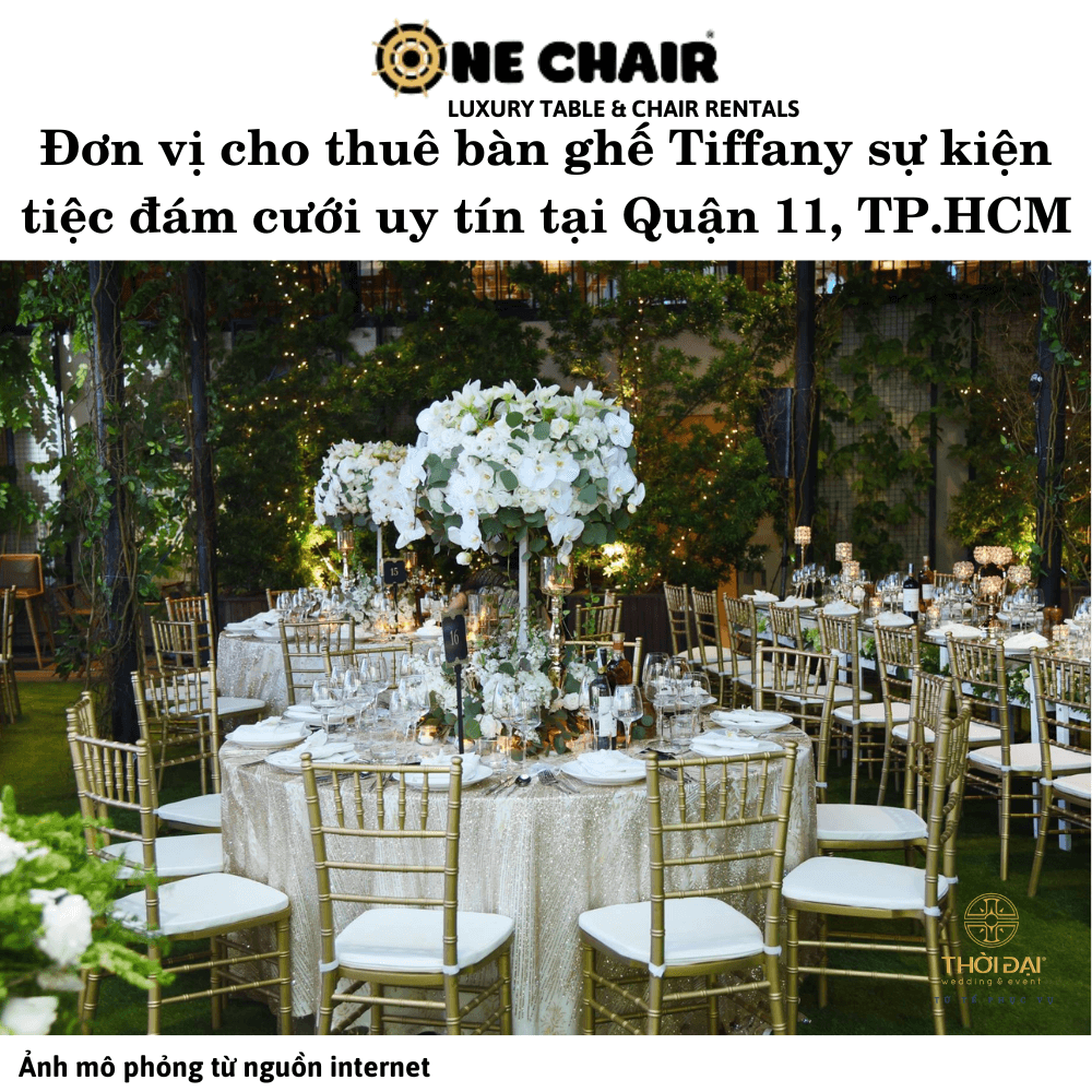 Đơn vị cho thuê bàn ghế Tiffany sự kiện tiệc đám cưới uy tín tại Quận 11, TP.HCM
