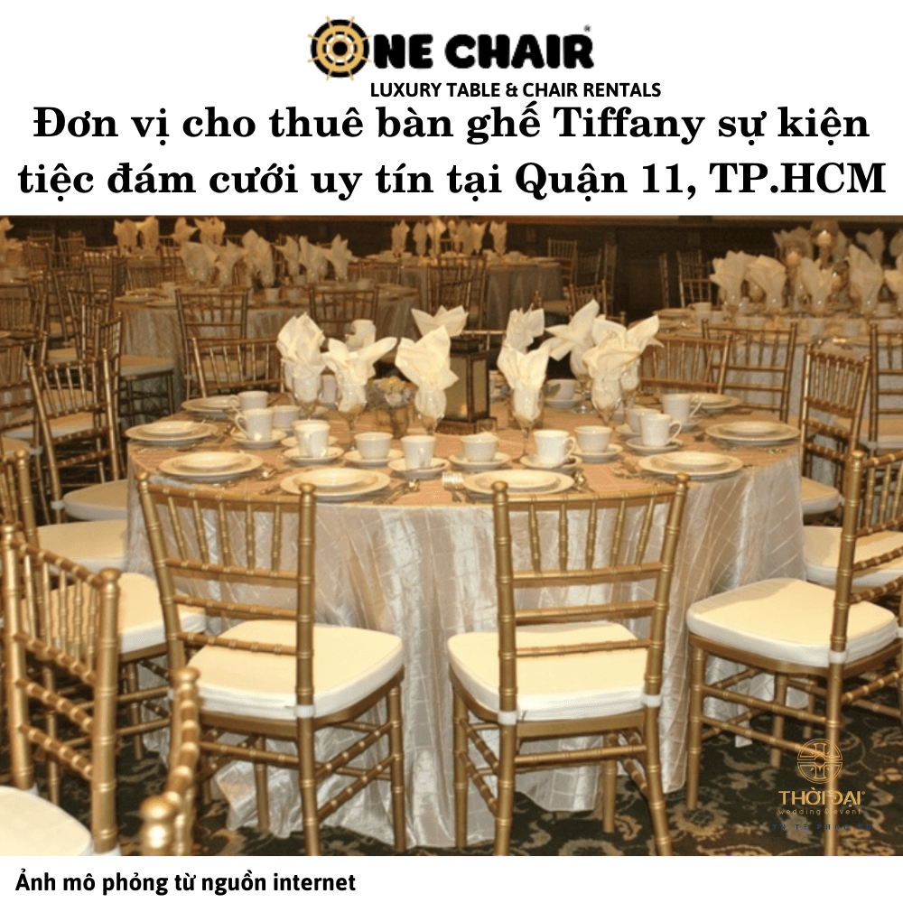 Đơn vị cho thuê bàn ghế Tiffany sự kiện tiệc đám cưới uy tín tại Quận 11, TP.HCM