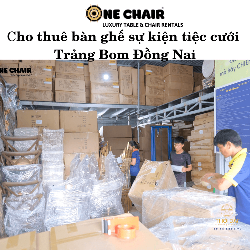 Cho thuê bàn ghế sự kiện tiệc cưới Trảng Bom Đồng Nai