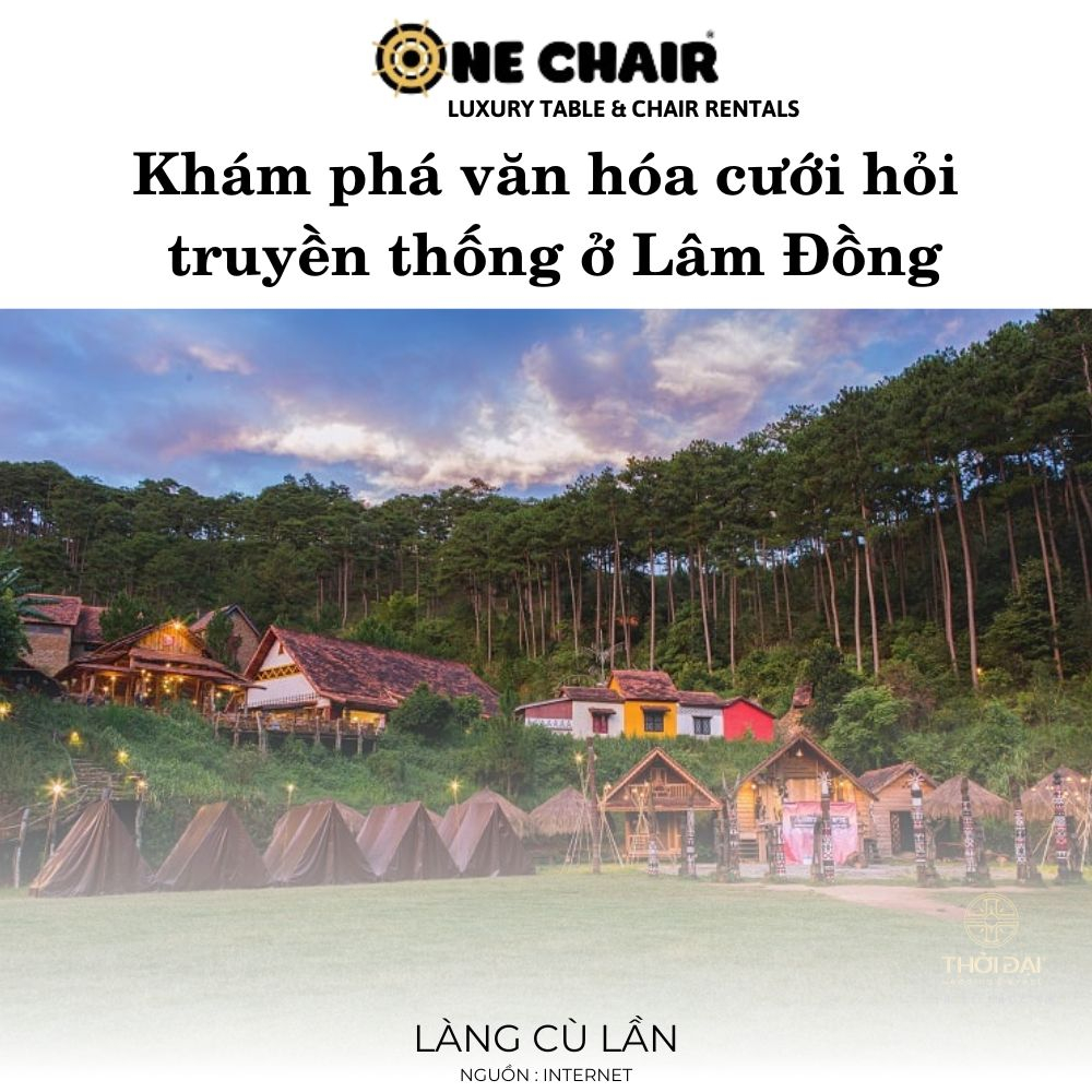 Khám phá văn hóa cưới hỏi truyền thống ở Lâm Đồng