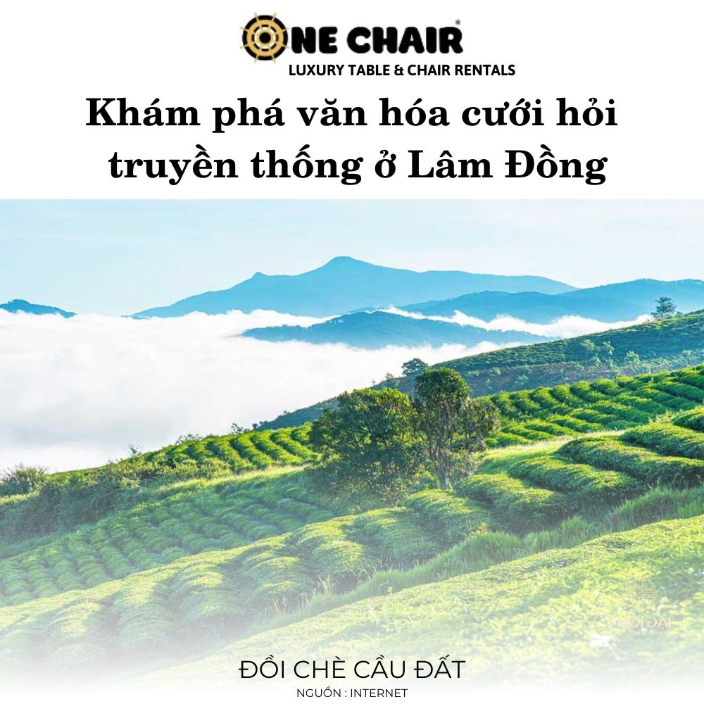 Khám phá văn hóa cưới hỏi truyền thống ở Lâm Đồng
