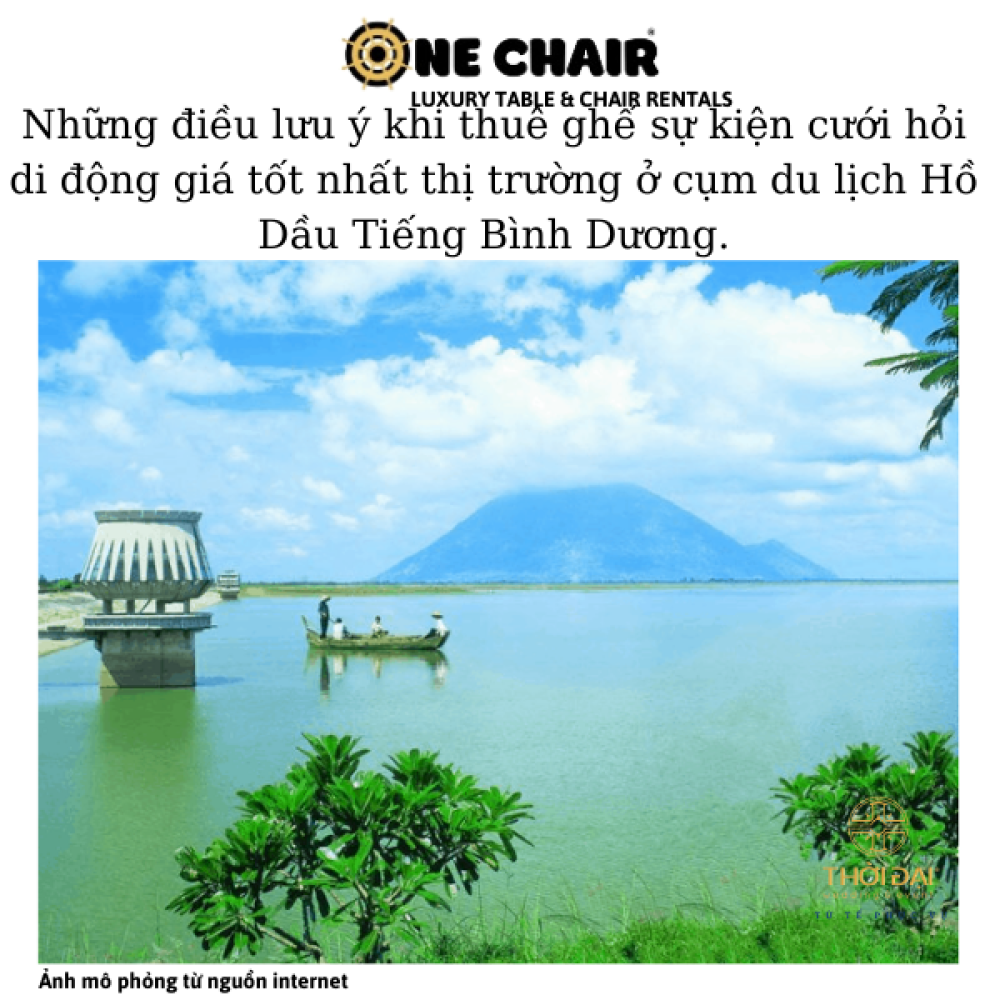 Những điều lưu ý khi thuê ghế sự kiện cưới hỏi di động giá tốt nhất thị trường ở cụm du lịch Hồ Dầu Tiếng Bình Dương.