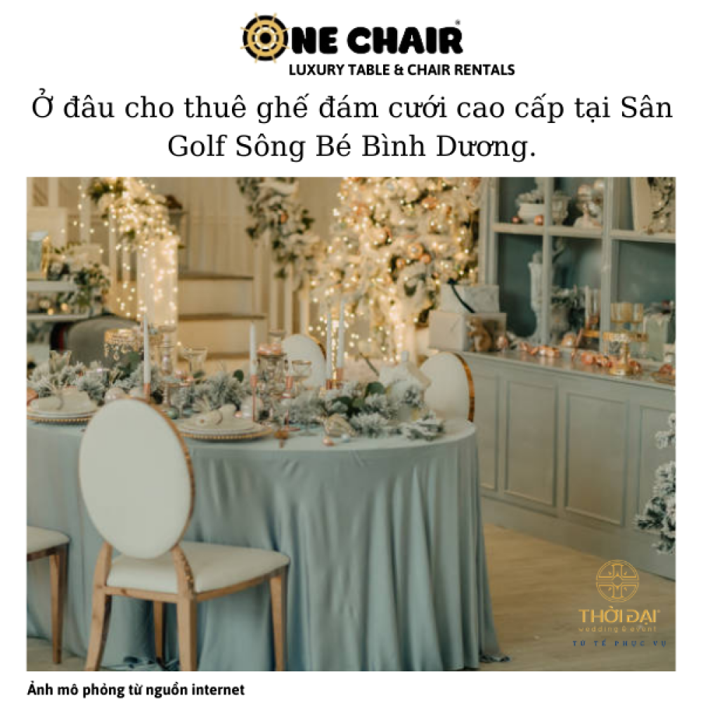 Ở đâu cho thuê ghế đám cưới cao cấp tại Sân Golf Sông Bé Bình Dương.