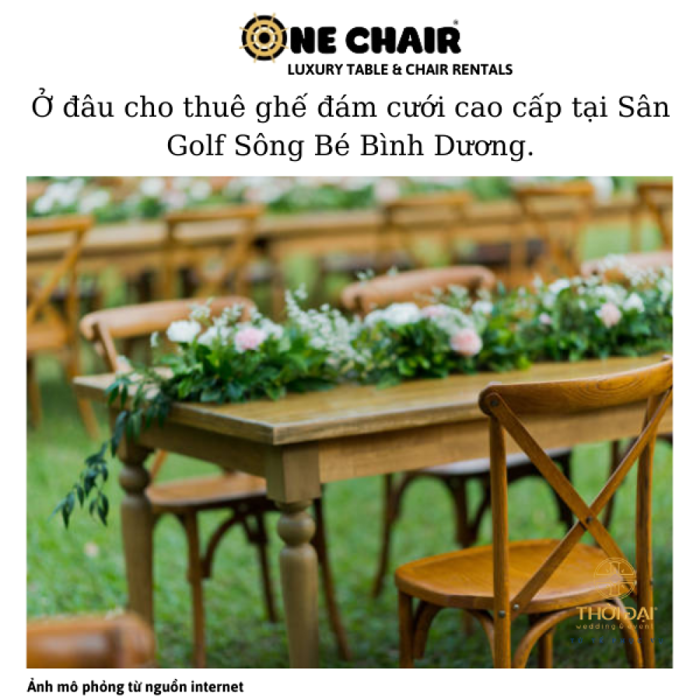 Ở đâu cho thuê ghế đám cưới cao cấp tại Sân Golf Sông Bé Bình Dương.