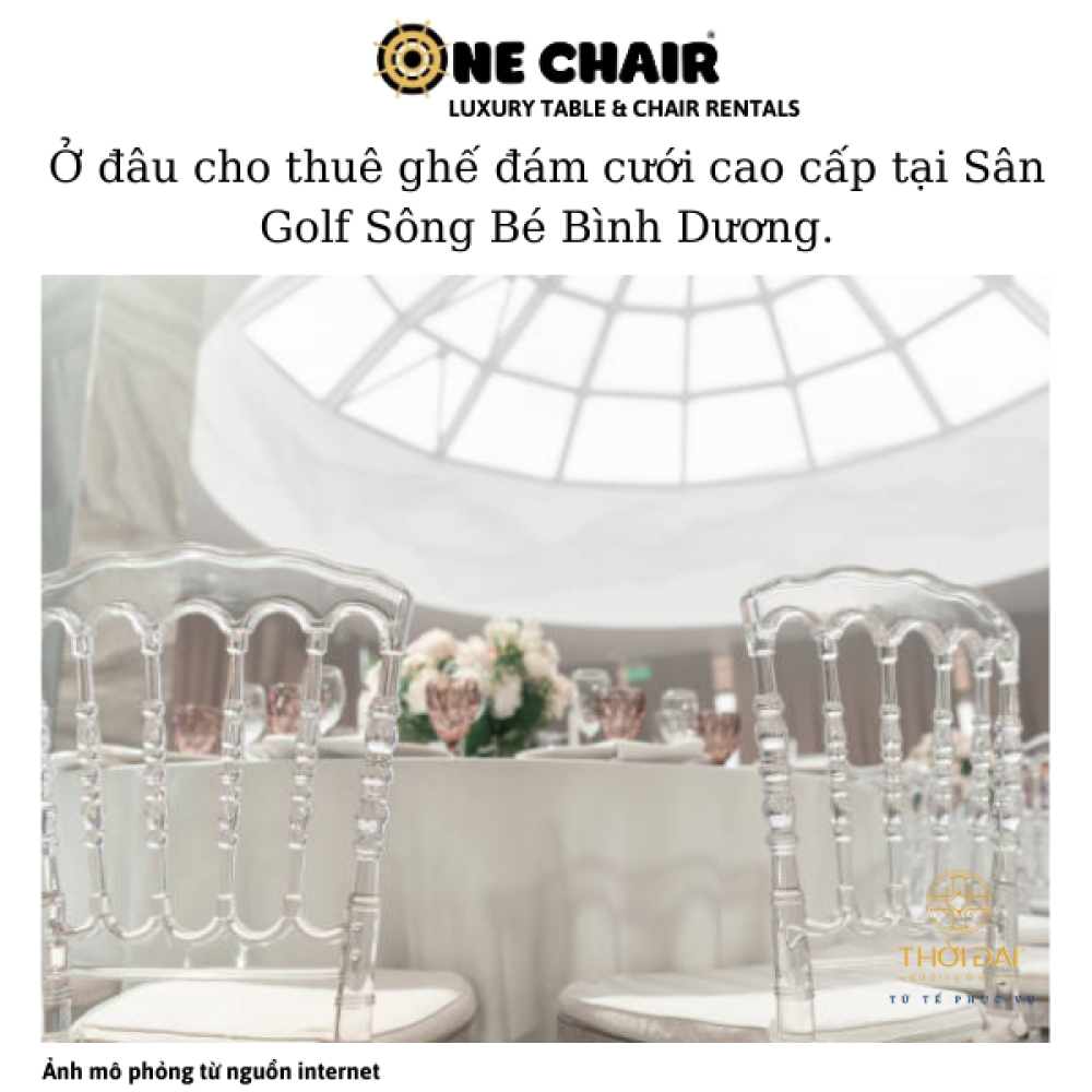 Ở đâu cho thuê ghế đám cưới cao cấp tại Sân Golf Sông Bé Bình Dương.