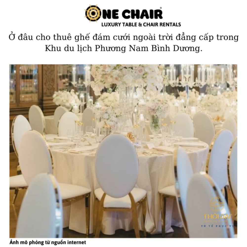 Ở đâu cho thuê ghế đám cưới ngoài trời đẳng cấp trong Khu du lịch Phương Nam Bình Dương.