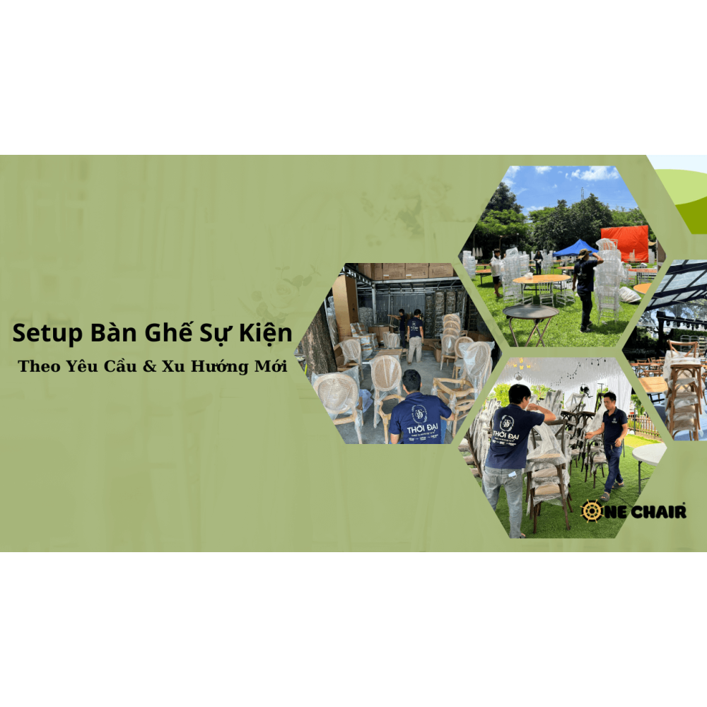 Cho Thuê Bàn Ghế Sự Kiện Sang Trọng Bình Thạnh TPHCM – ONE CHAIR