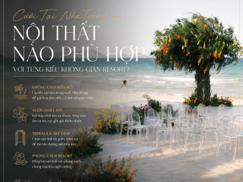 Cưới Tại Nha Trang — Nội Thất Nào Phù Hợp Với Từng Kiểu Không Gian Resort?