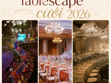 Tablescape Cưới 2026: Bàn Ghế "Chuẩn Cho Thuê"