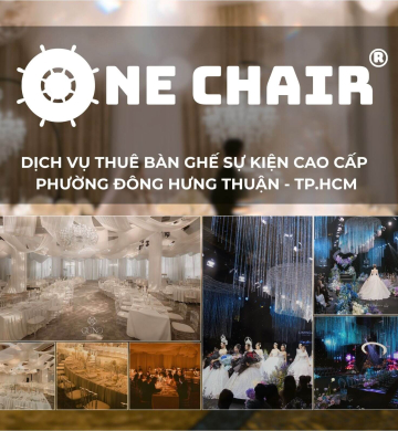 Dịch Vụ Cho Thuê Bàn Ghế Sự Kiện Cao Cấp TP.HCM, Phường Đông Hưng Thuận | One Chair  Chất Lượng Chuẩn Mực Quốc Tế