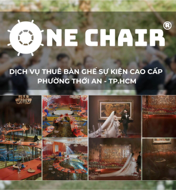 Dịch Vụ Cho Thuê Bàn Ghế Sự Kiện Cao Cấp Phường Thới An, Quận 12, TP.HCM | One Chair