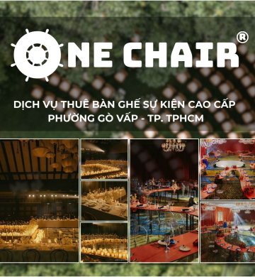 Dịch Vụ Cho Thuê Bàn Ghế Sự Kiện Cao Cấp Phường Gò Vấp, TP.HCM | One Chair Chinh Phục Mọi Không Gian Sự Kiện