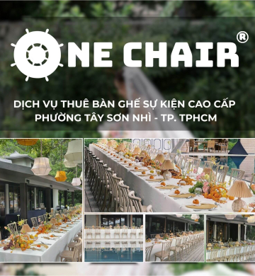 Dịch Vụ Cho Thuê Bàn Ghế Sự Kiện Cao Cấp TP.HCM Phường Tây Sơn Nhì, Quận Tân Phú | One Chair Giải Pháp Bàn Ghế Sự Kiện Bền Vững